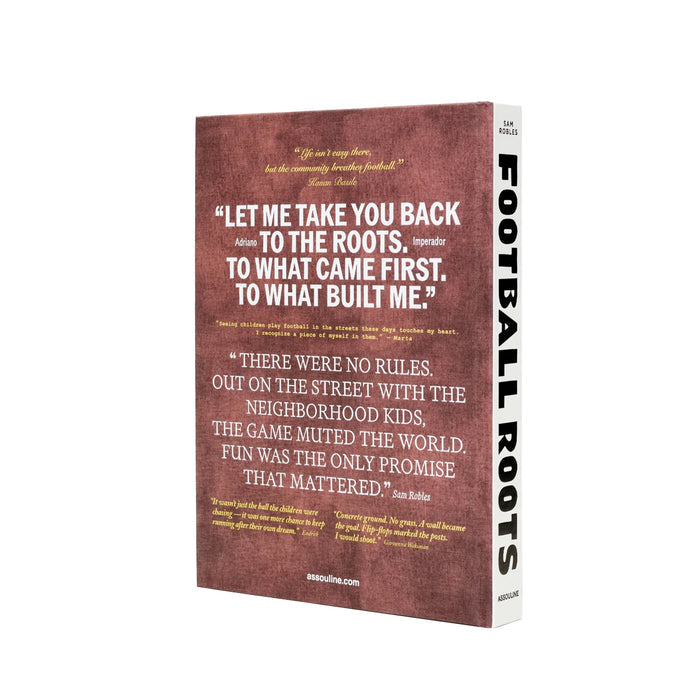 Assouline	Football Roots: The Spirit of the Game