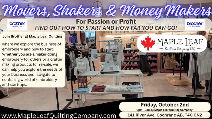 Movers, Shakers and Money Makers - Maple Leaf Quilting Company Ltd.