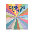 Phaidon Defining Style: The Book of Interior Design